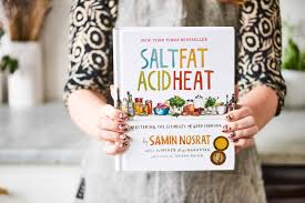 Salt, Fat, Acid, Heat by Samin Nosrat