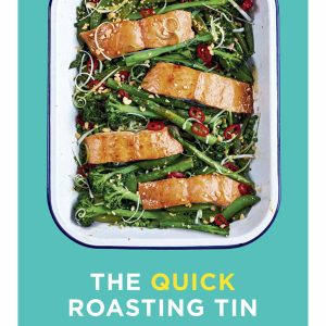 The Quick Roasting Tin